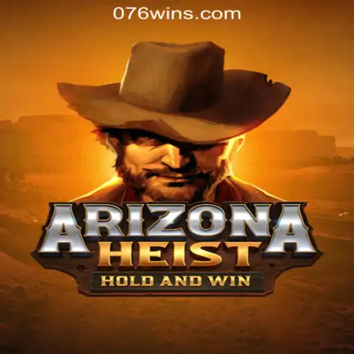 Explore ArizonaHeist: A Premier Choice in 076win's Top Online Slot Games