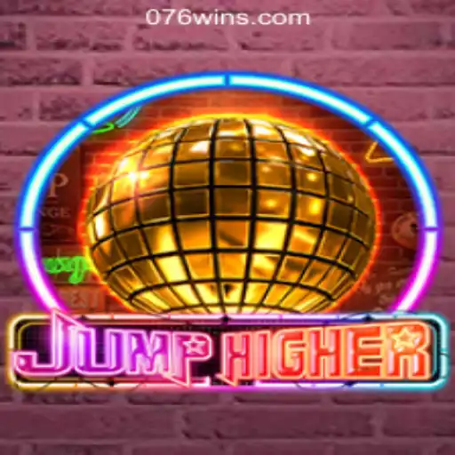 JumpHigher and 076win - Explore the Thrills of Cutting-Edge Online Slot Games